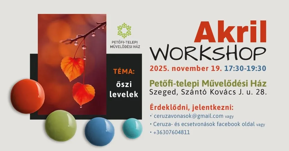 Akril workshop a Petőfi-telepi Művelődési Házban